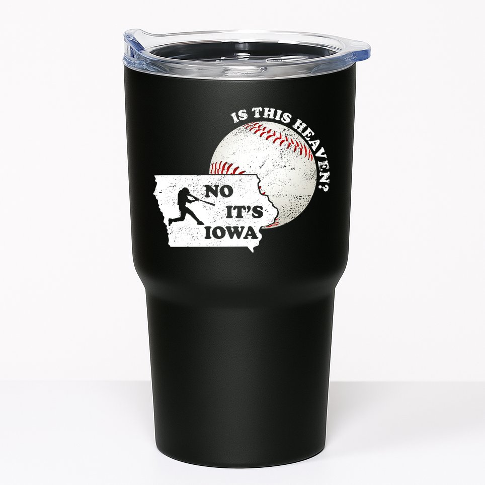 Is This Heaven? No It's Iowa Tumbler