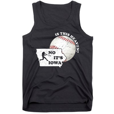 Is This Heaven? No It's Iowa Tank Top