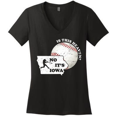 Is This Heaven? No It's Iowa Women's V-Neck T-Shirt