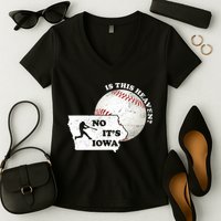 Is This Heaven? No It's Iowa Women's V-Neck T-Shirt
