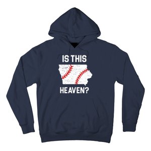 Is This Heaven Iowa Baseball Fan Hoodie