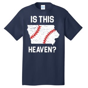 Is This Heaven Iowa Baseball Fan Tall T-Shirt