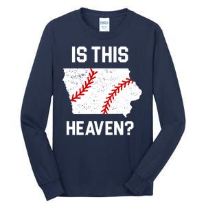 Is This Heaven Iowa Baseball Fan Tall Long Sleeve T-Shirt