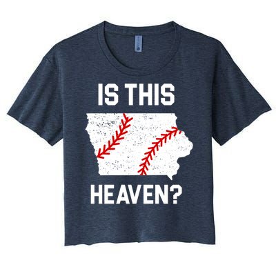 Is This Heaven Iowa Baseball Fan Women's Crop Top Tee