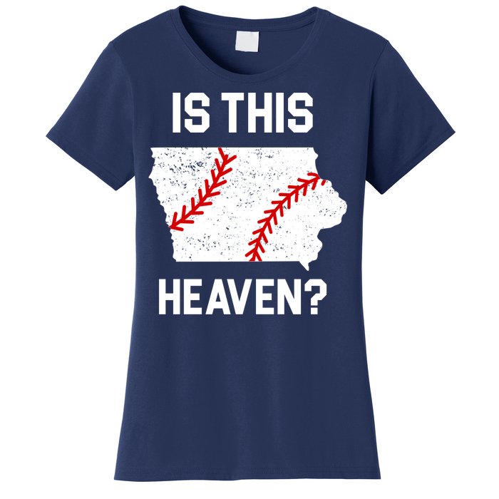 Is This Heaven Iowa Baseball Fan Women's T-Shirt