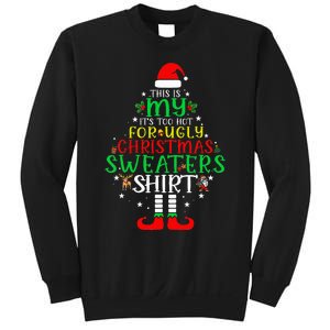 It's Too Hot For Ugly Christmas Funny  Sweatshirt