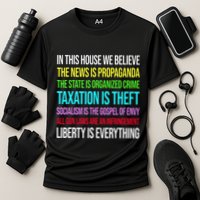 In This House We Believe The News Is Propaganda Cooling Performance Crew T-Shirt
