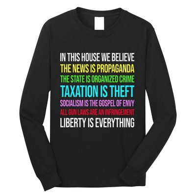 In This House We Believe The News Is Propaganda Long Sleeve Shirt