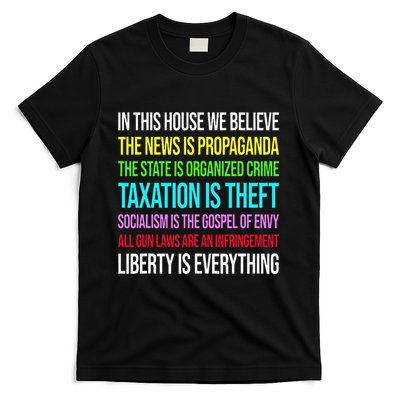 In This House We Believe The News Is Propaganda T-Shirt