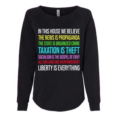 In This House We Believe The News Is Propaganda Womens California Wash Sweatshirt