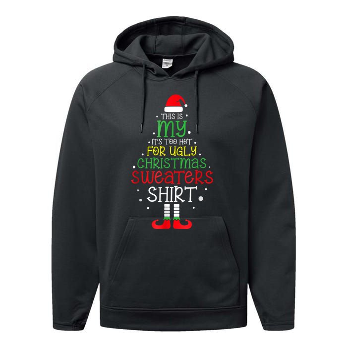 Its Too Hot For Ugly Christmas Funny Xmas Performance Fleece Hoodie