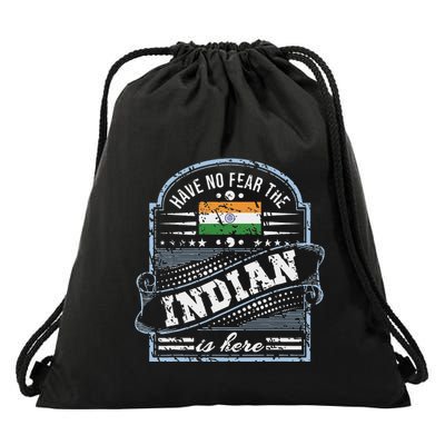 India T Have No Fear The Indian Is Here Drawstring Bag
