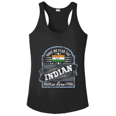 India T Have No Fear The Indian Is Here Ladies PosiCharge Competitor Racerback Tank
