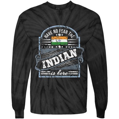 India T Have No Fear The Indian Is Here Tie-Dye Long Sleeve Shirt