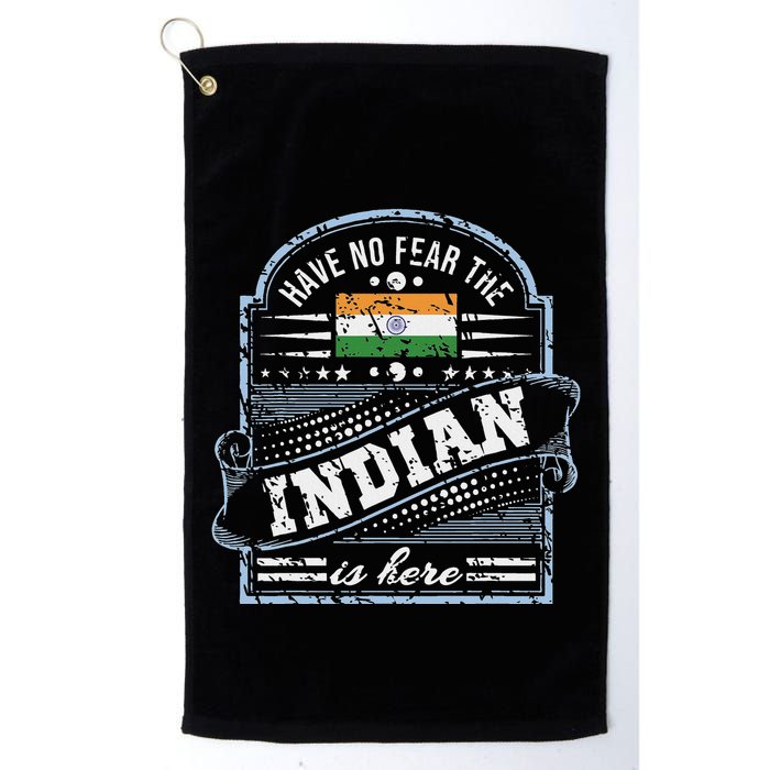 India T Have No Fear The Indian Is Here Golf Towel