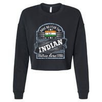 India T Have No Fear The Indian Is Here Cropped Pullover Crew