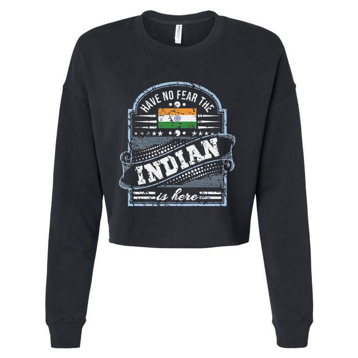 India T Have No Fear The Indian Is Here Cropped Pullover Crew