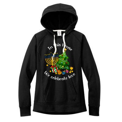 In This House We Celebrate Love Teacher Christmas Women's Fleece Hoodie