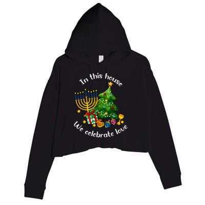 In This House We Celebrate Love Teacher Christmas Crop Fleece Hoodie