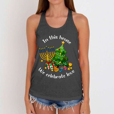 In This House We Celebrate Love Teacher Christmas Women's Knotted Racerback Tank