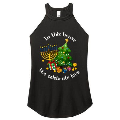 In This House We Celebrate Love Teacher Christmas Women's Perfect Tri Rocker Tank