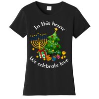 In This House We Celebrate Love Teacher Christmas Women's T-Shirt