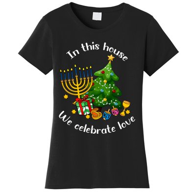 In This House We Celebrate Love Teacher Christmas Women's T-Shirt