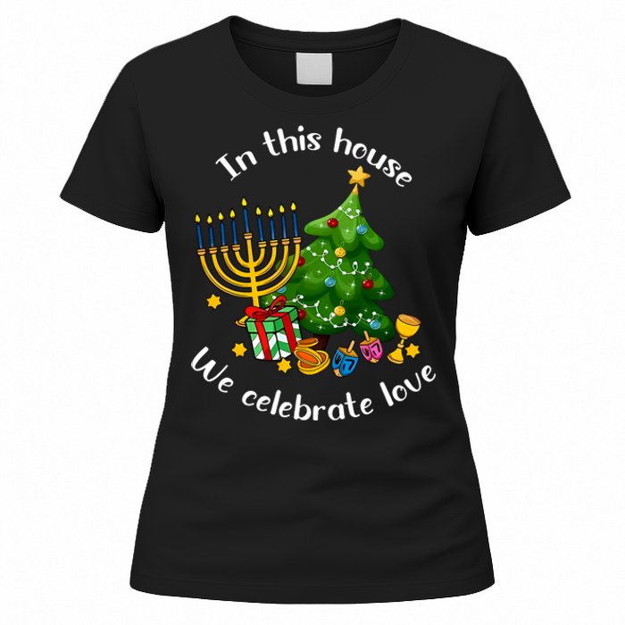 In This House We Celebrate Love Teacher Christmas Women's T-Shirt