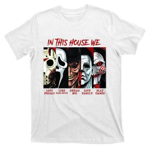 In This House We Love Halloween Family Horror House Scary T-Shirt