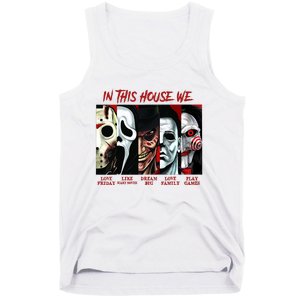 In This House We Love Halloween Family Horror House Scary Tank Top