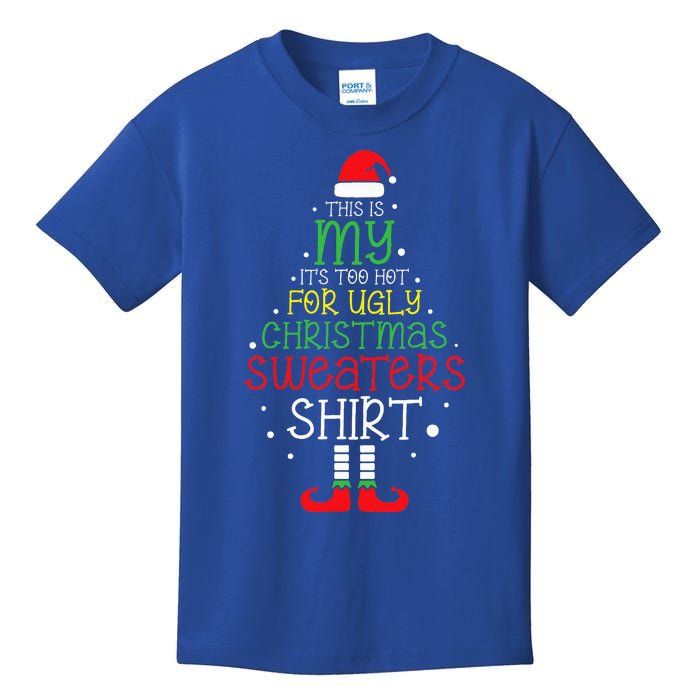 It's Too Hot For Ugly Christmas Funny Xmas  Kids T-Shirt