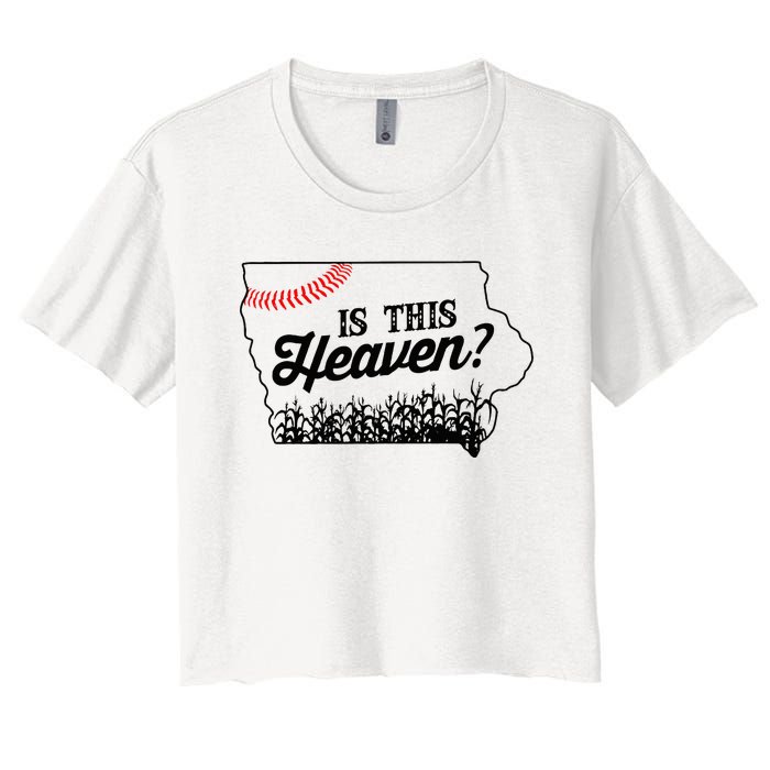 Is This Heaven Baseball Field In Iowa Women's Crop Top Tee