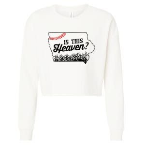 Is This Heaven Baseball Field In Iowa Cropped Pullover Crew