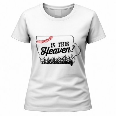 Is This Heaven Baseball Field In Iowa Women's T-Shirt