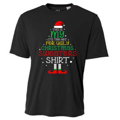 Its Too Hot For Ugly Christmas Funny Xmas Cooling Performance Crew T-Shirt