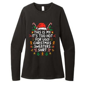 It's Too Hot For Ugly Christmas Funny Xmas Womens CVC Long Sleeve Shirt