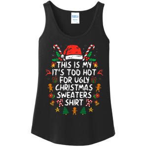 It's Too Hot For Ugly Christmas Funny Xmas Ladies Essential Tank