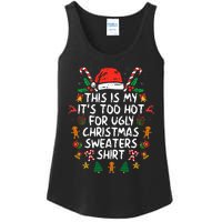 It's Too Hot For Ugly Christmas Funny Xmas Ladies Essential Tank