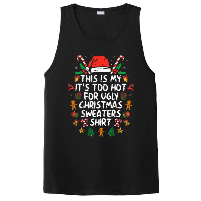 It's Too Hot For Ugly Christmas Funny Xmas PosiCharge Competitor Tank