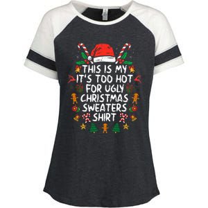 It's Too Hot For Ugly Christmas Funny Xmas Enza Ladies Jersey Colorblock Tee