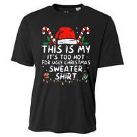 ItS Too Hot For Ugly Christmas Funny Xmas Cooling Performance Crew T-Shirt