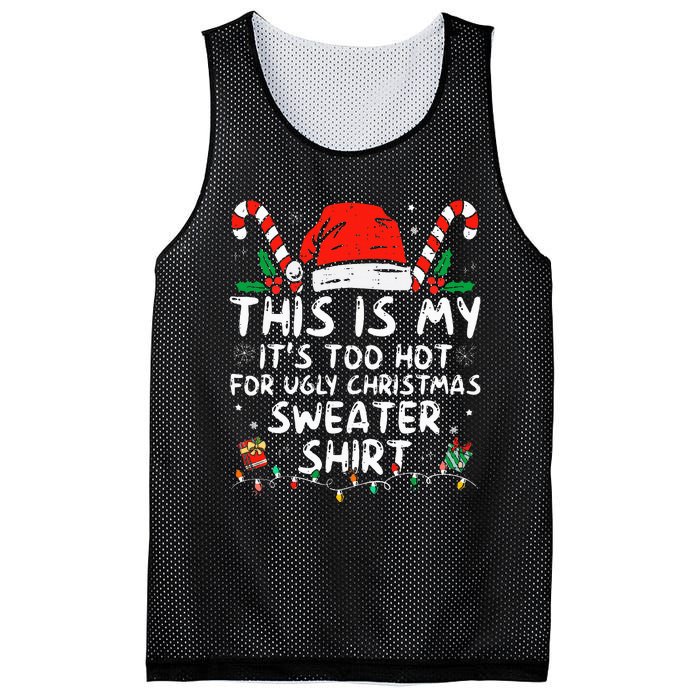 ItS Too Hot For Ugly Christmas Funny Xmas Mesh Reversible Basketball Jersey Tank