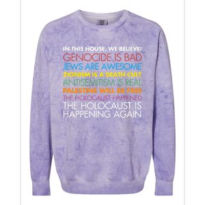 In This House We Believe Genocide Is Bad Jews Are Awesome Colorblast Crewneck Sweatshirt