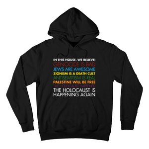 In This House We Believe Genocide Is Bad Jews Are Awesome Hoodie