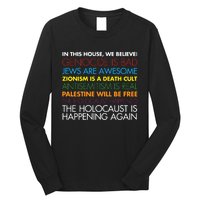 In This House We Believe Genocide Is Bad Jews Are Awesome Long Sleeve Shirt