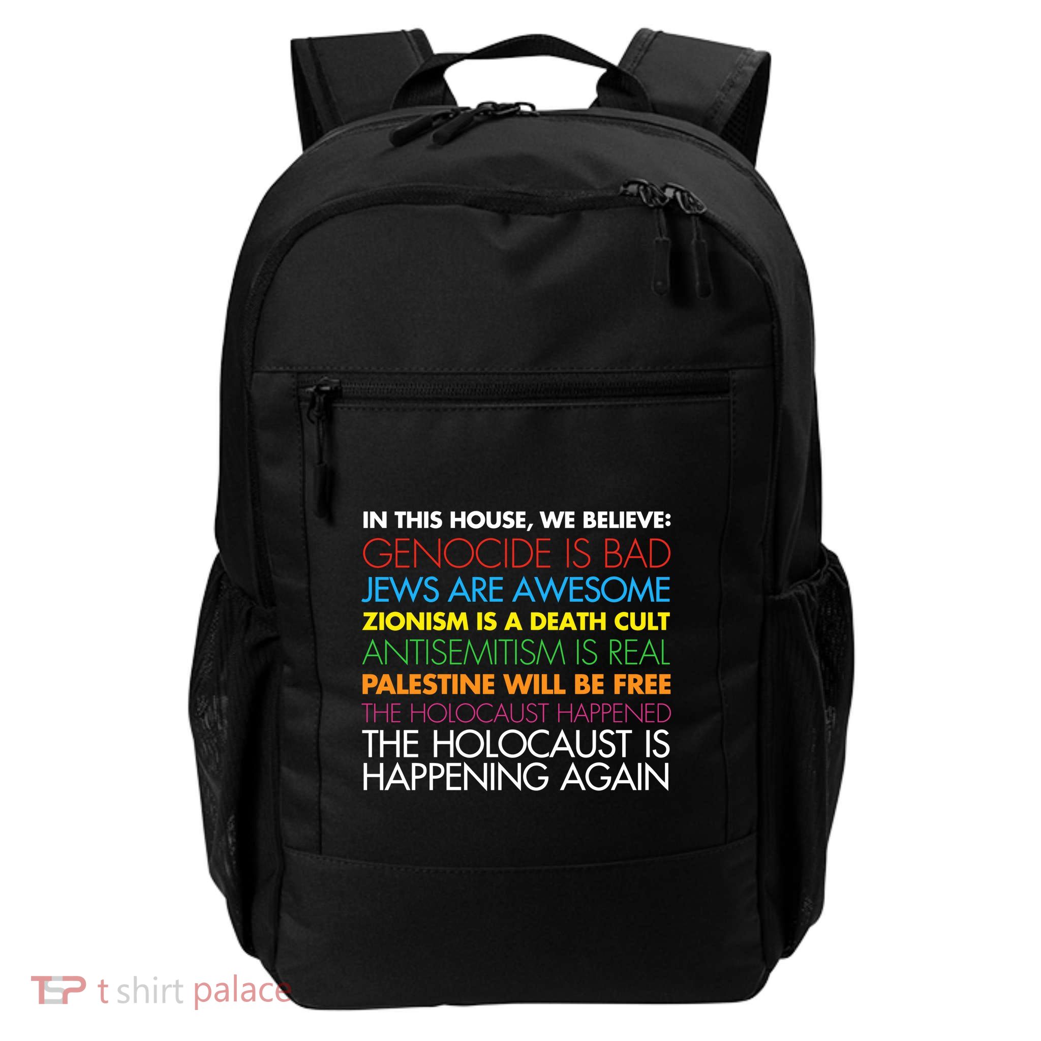 In This House We Believe Genocide Is Bad Jews Are Awesome Daily Commute Backpack