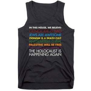 In This House We Believe Genocide Is Bad Jews Are Awesome Tank Top