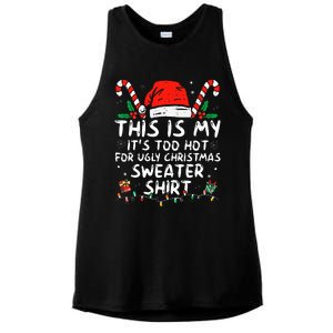 It's Too Hot For Ugly Christmas Funny Xmas Ladies PosiCharge Tri-Blend Wicking Tank