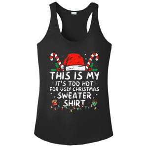 It's Too Hot For Ugly Christmas Funny Xmas Ladies PosiCharge Competitor Racerback Tank