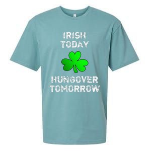 Irish Today Hungover Tomorrow Funny Patrick's Day Sueded Cloud Jersey T-Shirt